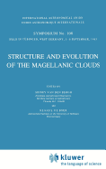 Structure and Evolution of the Magellanic Clouds