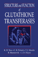Structure and Function of Glutathione S-Transferases