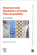 Structure and Mechanics of Textile Fibre Assemblies