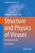 Structure and Physics of Viruses: An Integrated Guide