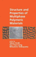 Structure and Properties of Multiphase Polymeric Materials