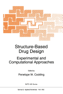 Structure-Based Drug Design: Experimental and Computational Approaches