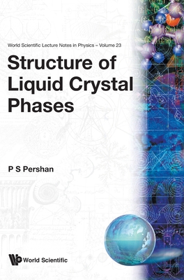 Structure of Liquid Crystal Phases (V23) - Pershan, Peter S