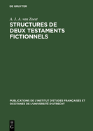 Structures de Deux Testaments Fictionnels: Le Lais Et Le Testament de Fran?ois Villon