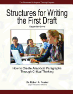 Structures for Writing the First Draft - Secondary Level: How to Create Analytical Paragraphs Through Critical Thinking