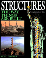 Structures: The Way Things Are Built