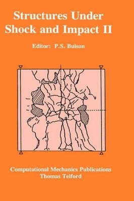 Structures Under Shock and Impact - Bulson, P S