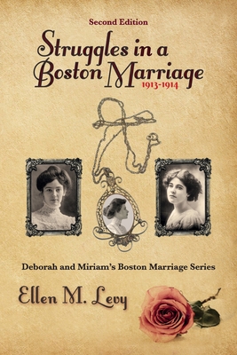 Struggles in a Boston Marriage, Second Edition - Levy, Ellen M