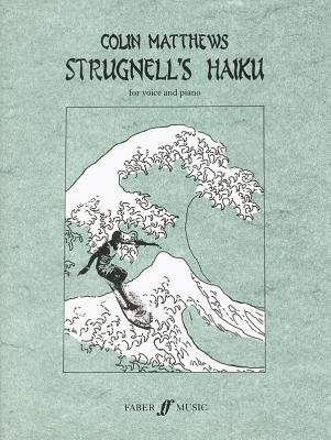 Strugnell's Haiku - Matthews, Colin (Composer)