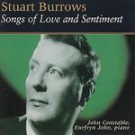 Stuart Burrows: Songs of Love and Sentiment - 