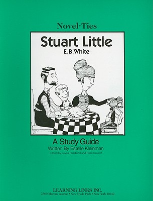 Stuart Little - Kleinman, Estelle, and Friedland, Joyce (Editor), and Kessler, Rikki (Editor)