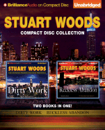 Stuart Woods CD Collection 3: Dirty Work, Reckless Abandon