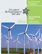 Student Achievement Series: The Enduring Vision: A History of the American People, Volume I: To 1877