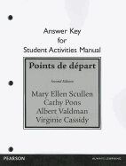 Student Activities Manual Answer Key for Points de dpart