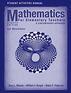 Student Activities Manual to Accompany Mathematics for Elementary Teachers: A Contemporary Approach