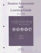 Student Assessment and Learning Guide for Use with Understanding Business