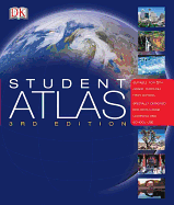 Student Atlas - DK Publishing, and Dorling Kindersley Publishing (Creator)