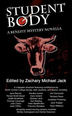 Student Body: A Benefit Mystery Novella - Jack, Zachary Michael