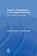 Student Engagement in the Digital University: Sociomaterial Assemblages
