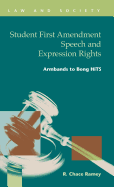 Student First Amendment Speech and Expression Rights: Armbands to Bong Hits