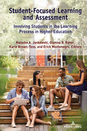 Student-Focused Learning and Assessment: Involving Students in the Learning Process in Higher Education