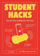 Student Hacks: Tips and Tricks to Make Uni Life Easier