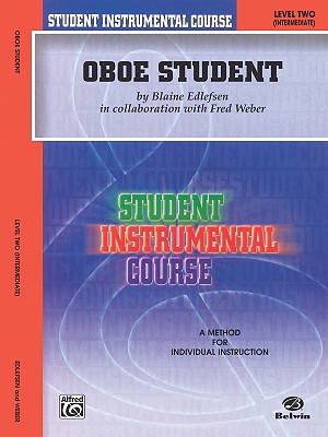Student Instrumental Course Oboe Student: Level II - Edlefsen, Blaine, and Ployhar, James D