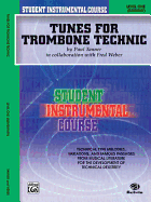 Student Instrumental Course Tunes for Trombone Technic: Level I