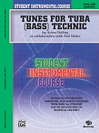 Student Instrumental Course Tunes for Tuba Technic: Level I