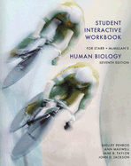 Student Interactive Workbook for Starr and McMillan's Human Biology Seventh Edition