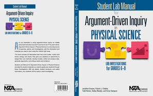 Student Lab Manual for Argument-Driven Inquiry in Physical Science: Lab Investigations for Grades 6-8
