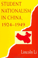 Student Nationalism in China, 1924-1949