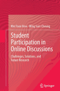 Student Participation in Online Discussions: Challenges, Solutions, and Future Research