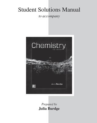 Student Solutions Manual for Chemistry - Burdge, Julia