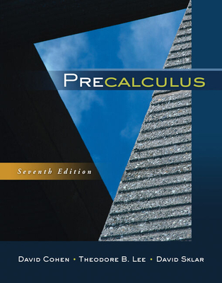 Student Solutions Manual for Cohen/Lee/Sklar's Precalculus, 7th - Cohen, David