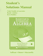 Student Solutions Manual for Elementary & Intermediate Algebra