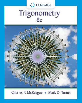 Student Solutions Manual for McKeague/Turner's Trigonometry, 8th - McKeague, Charles P, and Turner, Mark D