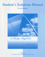Student Solutions Manual to Accompany College Algebra - Coburn, John W, Professor