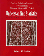 Student Solutions Manual to Accompany Naiman, Rosenfeld, and Zirkel Understanding Statistics