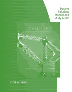 Student Solutions Manual with Study Guide for Brown/Holme's Chemistry for Engineering Students, 3rd