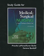 Student Study Guide for Medical-Surgical Nursing: Critical Thinking in Patient Care