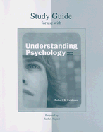 Student Study Guide for Use with Understanding Psychology