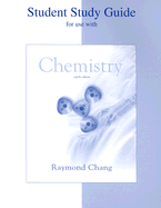 Student Study Guide to Accompany Chemistry - Chang, Raymond