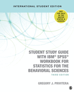 Student Study Guide With IBM SPSS Workbook for Statistics for the Behavioral Sciences