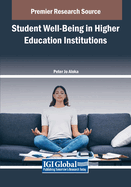 Student Well-Being in Higher Education Institutions