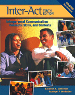 Student Workbook for Inter-Act: Interpersonal Communication Concepts, Skills, and Contexts, 10th Ed.