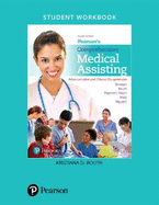 Student Workbook for Pearson's Comprehensive Medical Assisting: Administrative and Clinical Competencies Plus Mylab Health Professions with Pearson Etext