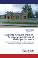 Students' Attitude and Self-Concept as Predictors of Maths Performance