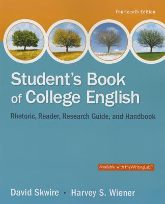 Student's Book of College English - Skwire, David, and Wiener, Harvey S