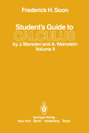 Student's Guide to Calculus by J. Marsden and A. Weinstein: Volume II